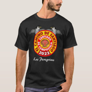 Los Peregrinos del Camino De Santiago 2022 Tシャツ