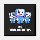 Los Tralaleritos - Funny Italian Brainrot Cringe K マグネット (正面)