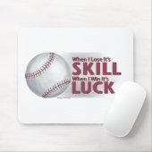 Lose Skill Win Luck Baseball マウスパッド (マウス)