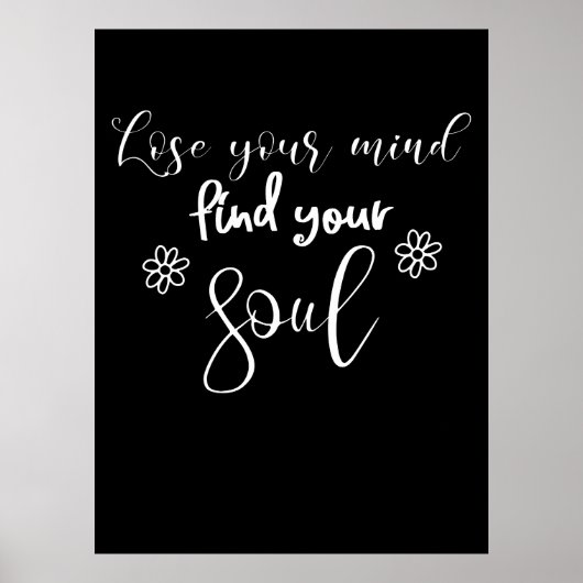 Lose Your Mind Find Your Soul 引用 タイポグラフィ ポスター (正面)