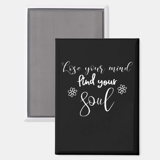 Lose Your Mind Find Your Soul 引用 タイポグラフィ マグネット (正面/裏面)