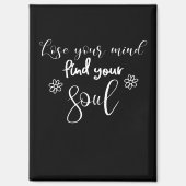 Lose Your Mind Find Your Soul 引用 タイポグラフィ マグネット (正面)