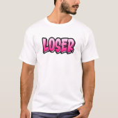 Loser Graffiti Style  That Says Loser 1 Tシャツ (正面)