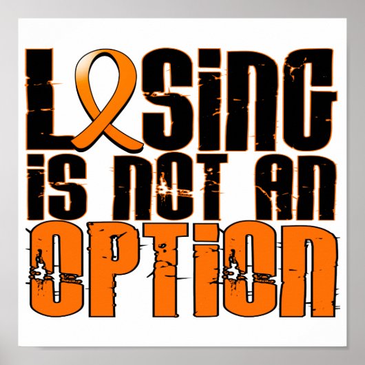 Losing Is Not An Option Leukemia ポスター (正面)