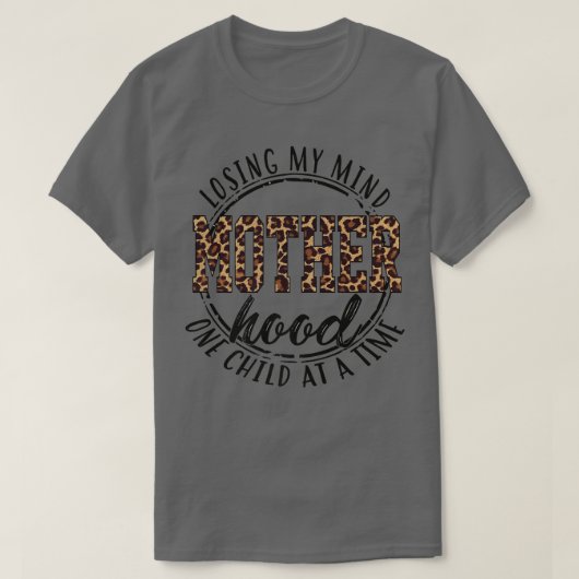 Losing My Mind One Child At A Time Motherhood Moth Tシャツ (デザイン正面)