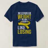 Losing Weight Motivation Diet Workout Exercise Beg Tシャツ (デザイン正面)