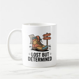 Lost But Determined – Motivational Gift for Hikers コーヒーマグカップ