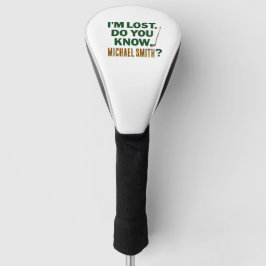 Lost Golf Humor Quote With Name Text Design ゴルフヘッドカバー