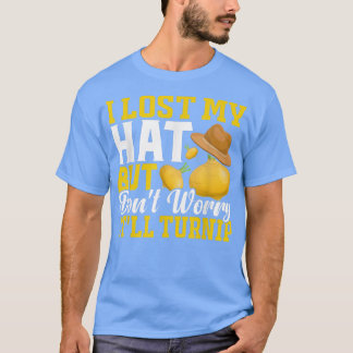 Lost Hat But It'll Turnip Fun Farming Farmer Tract Tシャツ