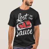 Lost in the Sauce Tシャツ (正面)