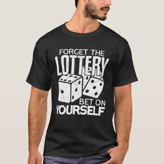 Lottery Bet Yourself Gambling Lotto Players Tシャツ (正面)