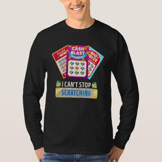 Lottery I Can't Stop Scratching Scratch Off Lotter Tシャツ (正面)