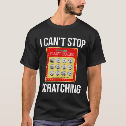 Lottery I Can't Stop Scratching - Scratch Ticket Tシャツ (正面)