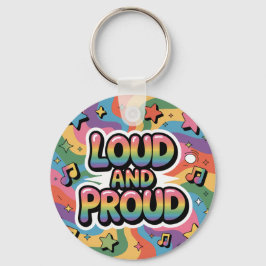 Loud and Proud ― カラフルなサイケデリックLGBTQ+サポーター キーホルダー