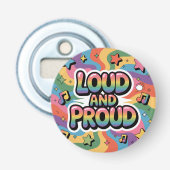 LOUD AND PROUD | LGBTQ+ Pride Ally 栓抜き (正面)
