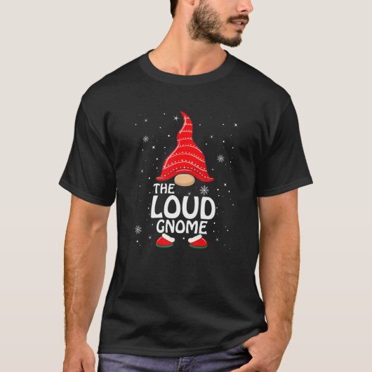 Loud Gnome Matching Family Group Christmas Party P Tシャツ (正面)
