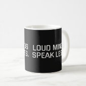 Loud Minds 話 Less - Stic Minimalist Mag コーヒーマグカップ (正面右)
