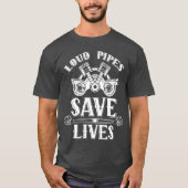 Loud Pipes Save Lives Ehausts Car Garageools vinta Tシャツ (正面)