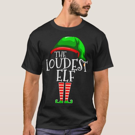 Loudest Elf Group Matching Family Christmas Loud F Tシャツ (正面)