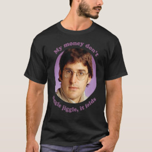 Louis Theroux U2013私のお金はジグルIをジグルしない Tシャツ