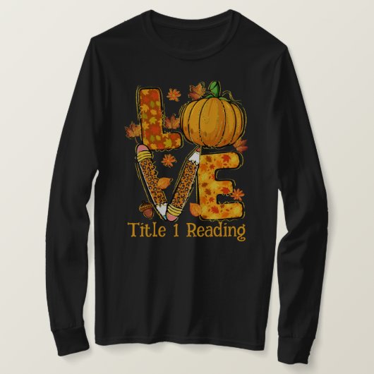 LOVE秋をテーマにしたタイトル1読の先生 Tシャツ (デザイン正面)