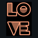 LOVE,文字デザイン art decoスタイル（任意の色） ポスター<br><div class="desc">ピンク文字デザインとブラックのアート・デコスタイルのLOVE。恋人や結婚式、縁結びのために。注：必要に応じて、黒の背景を変更でもしきる。クリックカスタマイズ後、EDITを実行し、バックグラウンドを実行する。ポス感じトの名前や日付などカスタムのの色やバージョンのために自由に私たちに。この連絡説明の上にボタンがある。</div>