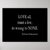 Love All Trust Few Wrong None Shakespeare Quote ポスター (正面)