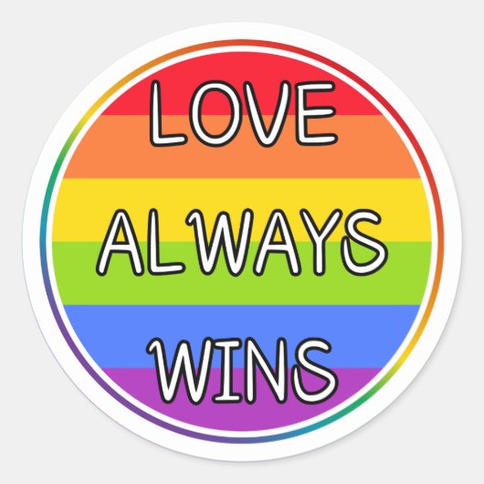 Love Always Winsステッカー、プライド、LGBTQ+ステッカー ラウンドシール (正面)