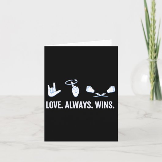 Love Always Wins Asl Deaf Awareness Sign Language  カード (正面)