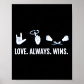 Love Always Wins Asl Deaf Awareness Sign Language  ポスター (正面)