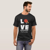Love And Live Table Tennis Sports Fan Custom Name Tシャツ (正面フル)