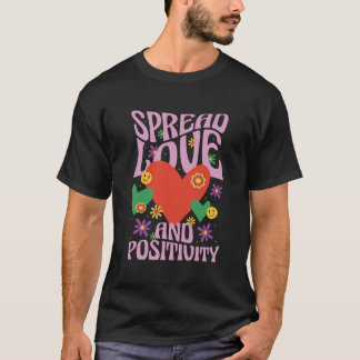 love and positivity tシャツ