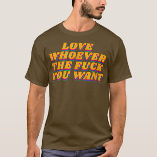 Love Anybody You Want Lgbtqゲイプライド1970s Rainbo Tシャツ