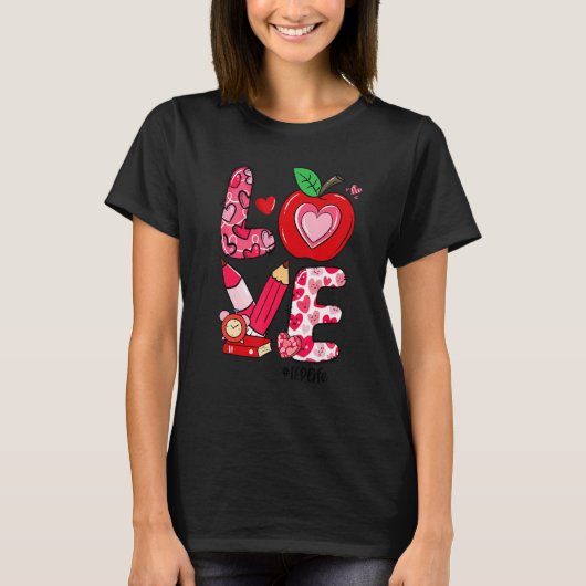 LOVE Apple Heart IEP Life Teacher Valentine's Day Tシャツ (正面)