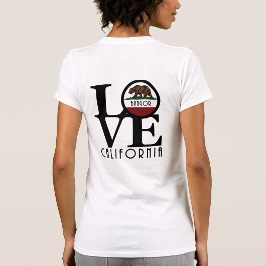 LOVE Bangor California (バックプリント) Tシャツ (裏面)