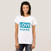 Love beautiful tシャツ (正面フル)