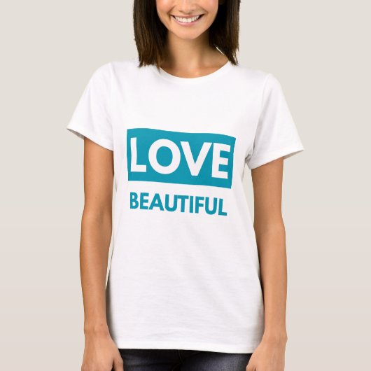 Love beautiful tシャツ (正面)