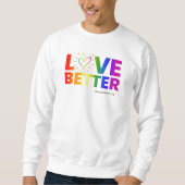 Love Better Sweatshirt スウェットシャツ (正面)
