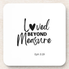 Love beyond measure Eph 3:19 コースター