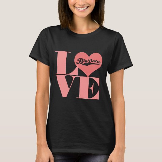 Love Big Data Tシャツ (正面)
