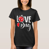 Love Bug Cute Valentine's Day Party Ladybug  Tシャツ (正面)
