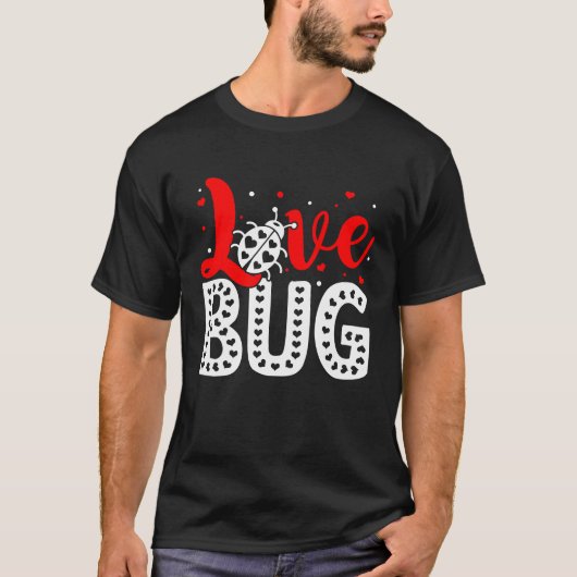 Love Bug Valentine's Day Insect Nature Date Night  Tシャツ (正面)