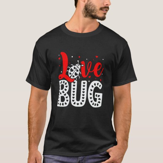 Love Bug Valentine's Day Insect Nature Date Night Tシャツ (正面)