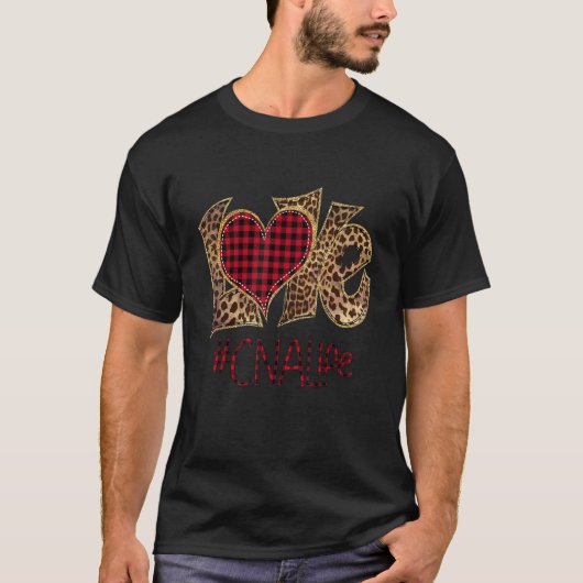 LOVE CNA Life Leopard Plaid Valentine Day Nursing  Tシャツ (正面)