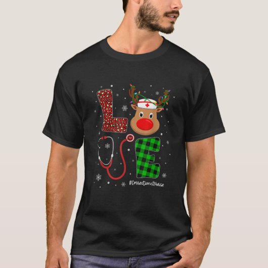 Love Correctional Nurse Life Cute Reindeer Christm Tシャツ (正面)