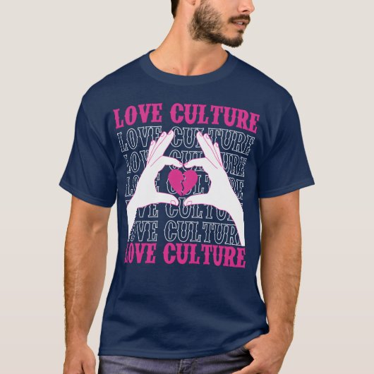 Love Culture 面白い Tシャツ (正面)