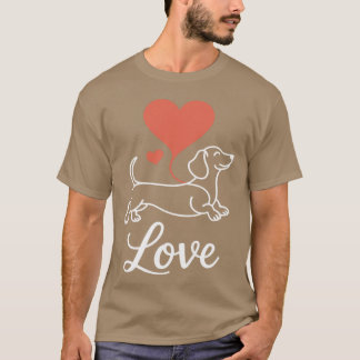 Love Dachshund Wiener Dog Lover Petrainer Breeder Tシャツ