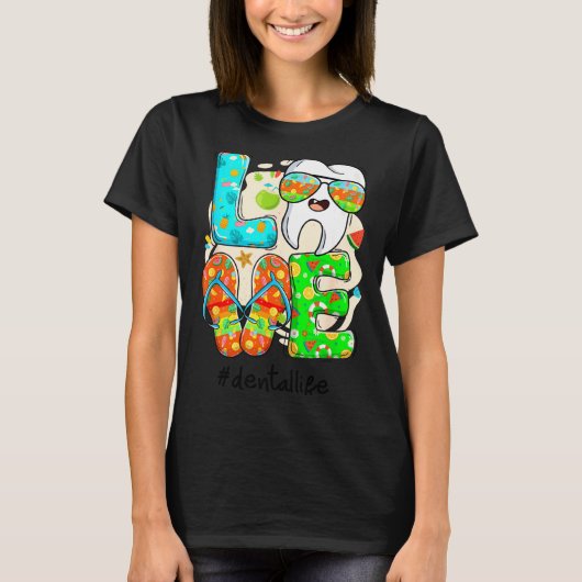 Love Dental Life Cute Tooth Flip Flops Summer Dent Tシャツ (正面)