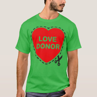 Love Donor Tシャツ