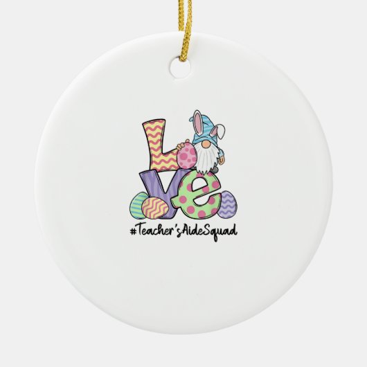 Love Easter Teacher's Aide Gnomes Teacher Easter 2 セラミックオーナメント (正面)
